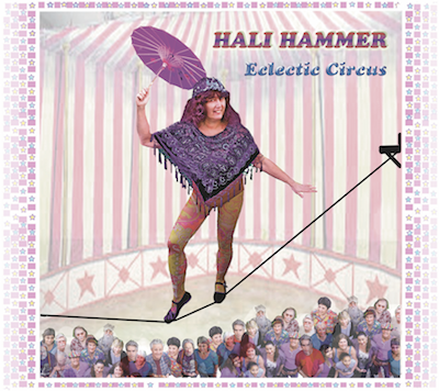 Eclectic Circus - Hali Hammer